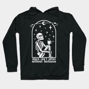 Stars Can't Shine Without Darkness Hoodie